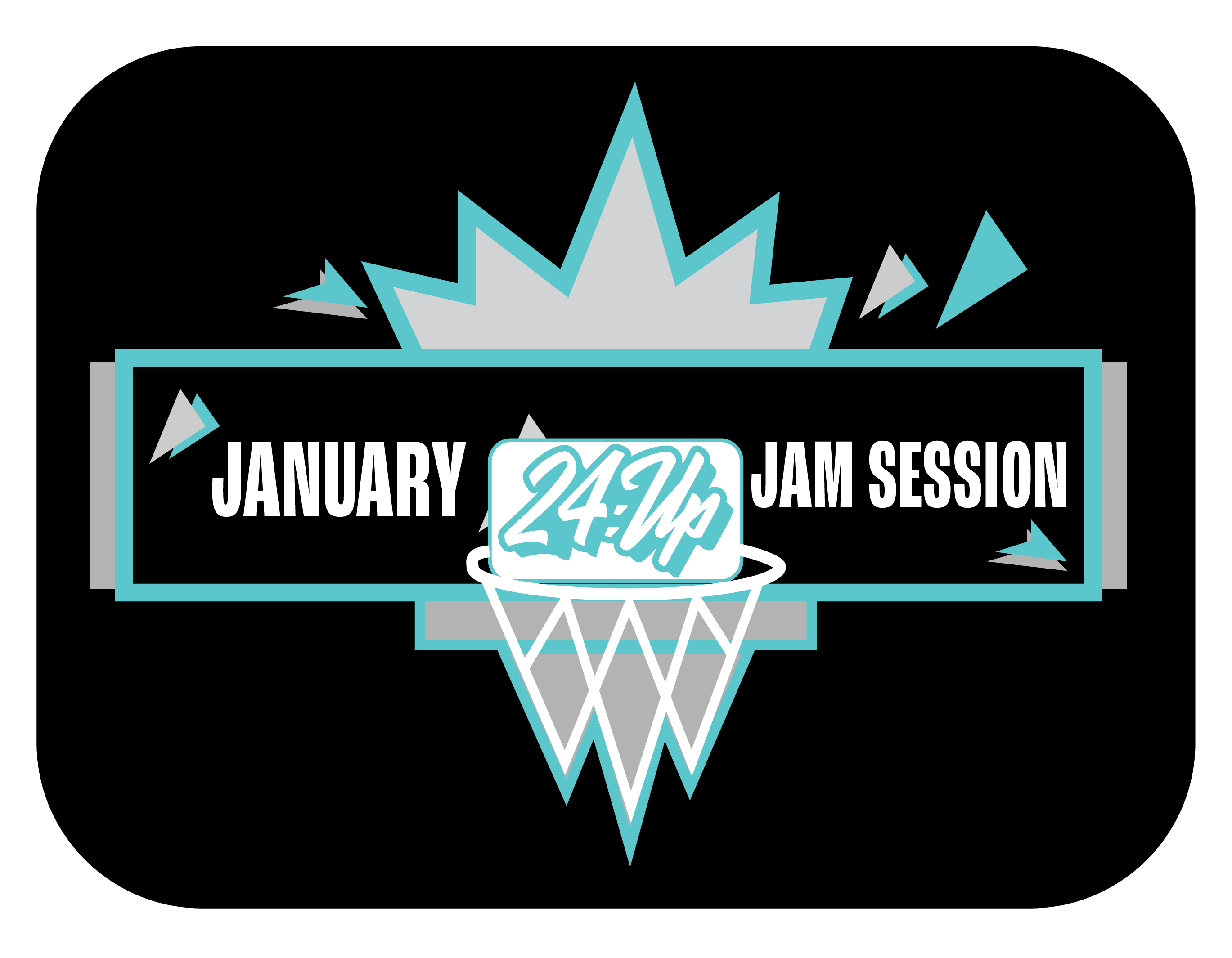 JANUARY JAM SESSION 24 Up